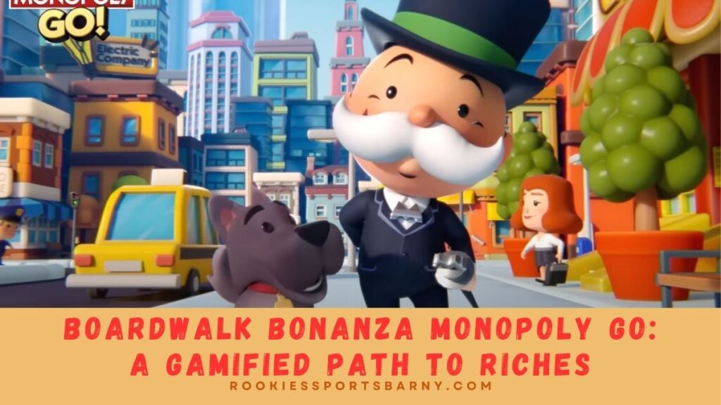 Boardwalk Bonanza Monopoly Go